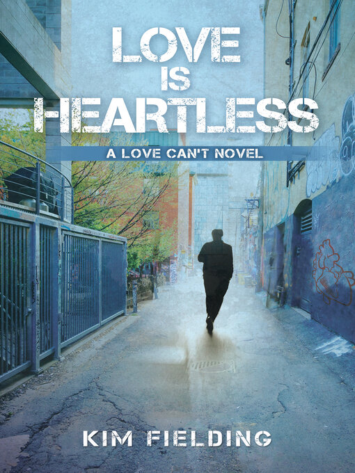Title details for Love Is Heartless by Kim Fielding - Available